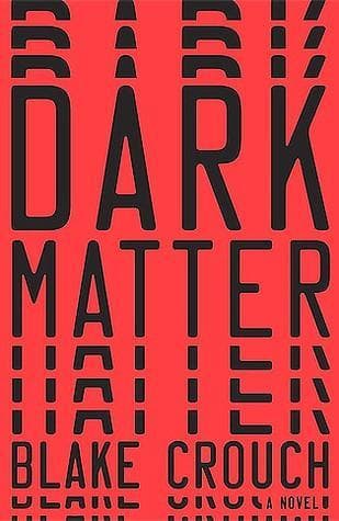 Cover of Dark Matter by Blake Crouch