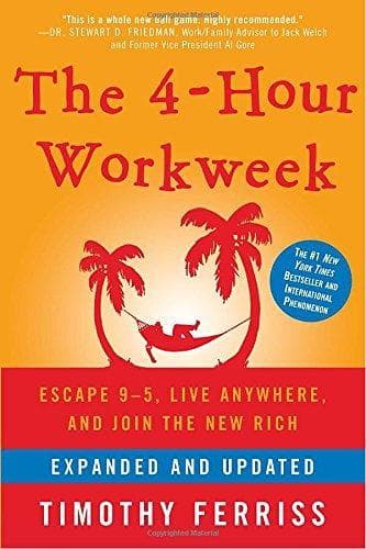Cover of The 4-Hour Workweek: Escape 9-5, Live Anywhere, and Join the New Rich by Timothy Ferriss