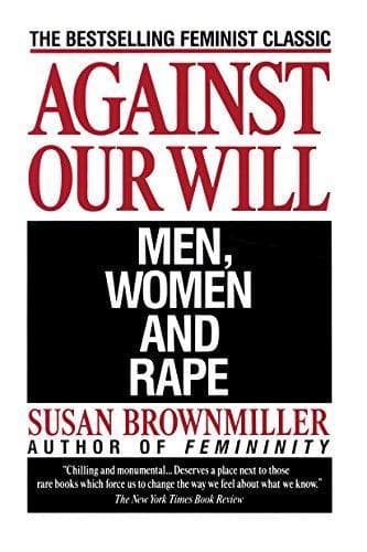 Cover of Against Our Will: Men, Women and Rape by Susan Brownmiller