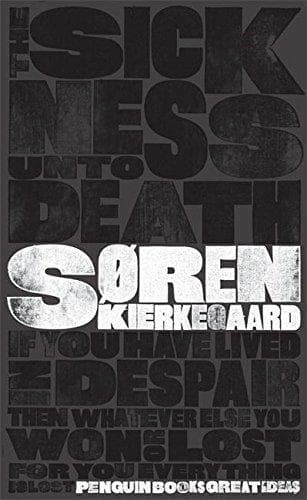 Cover of The Sickness Unto Death by Søren Kierkegaard