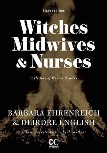 Cover of Witches, Midwives, and Nurses by Barbara Ehrenreich, Deirdre English