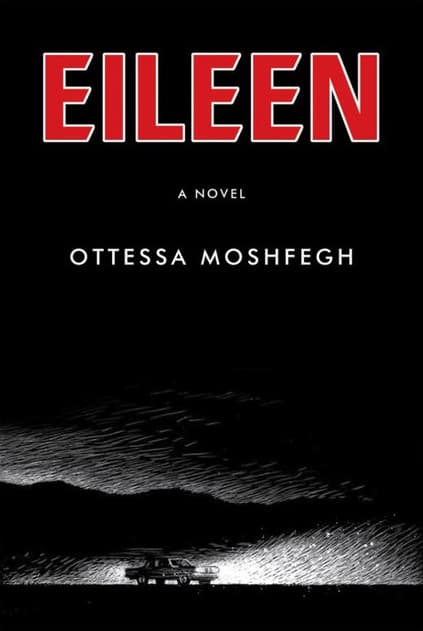 Cover of Eileen by Ottessa Moshfegh