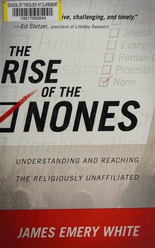 Cover of The rise of the Nones by James Emery White