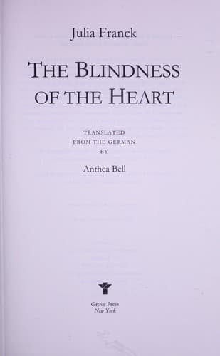 Cover of The blindness of the heart by Julia Franck