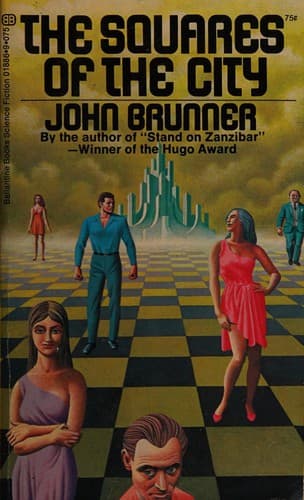 Cover of The Squares of the City by John Brunner