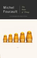 Cover of The Order of Things: An Archaeology of the Human Sciences by Michel Foucault