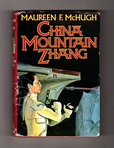 Cover of China Mountain Zhang by Maureen F. McHugh