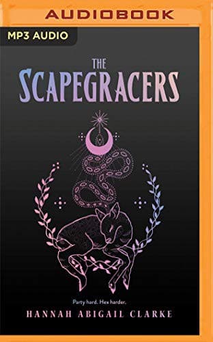 Cover of The Scapegracers by Hannah Abigail Clarke