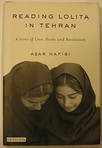Cover of Reading Lolita In Tehran by Azar Nafisi