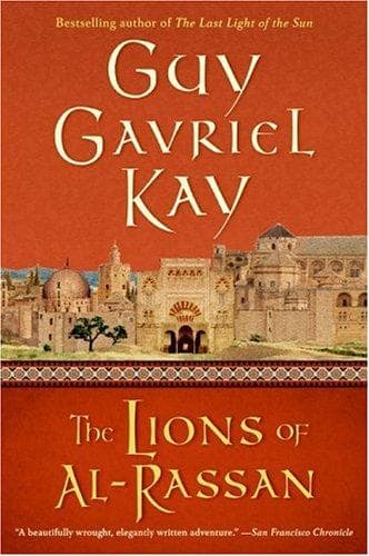 Cover of The Lions of Al-Rassan by Guy Gavriel Kay