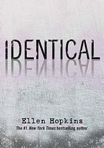 Cover of Identical by Ellen Hopkins