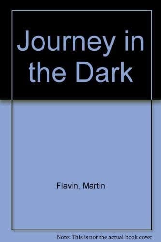 Cover of Journey in the dark. by Martin Flavin