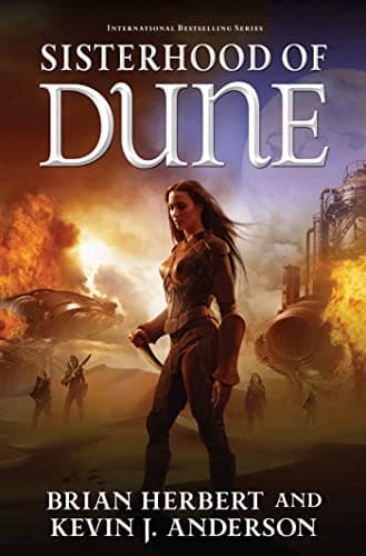 Cover of Sisterhood of Dune by Brian Herbert, Kevin J. Anderson