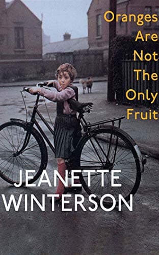 Cover of Oranges Are Not The Only Fruit by Jeanette Winterson