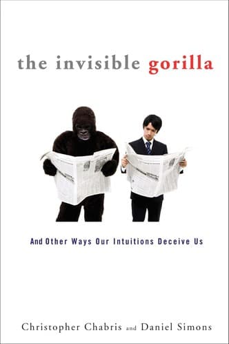 Cover of The Invisible Gorilla by Christopher Chabris, Daniel Simons