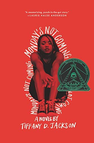 Cover of Monday's Not Coming by Tiffany D. Jackson