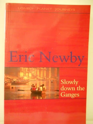 Cover of Slowly Down the Ganges by Eric Newby, Wanda Newby