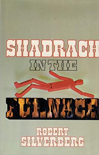 Cover of Shadrach in the Furnace by Robert Silverberg