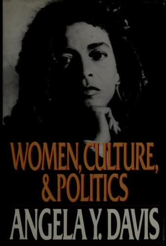 Cover of Women, Culture, and Politics by Angela Y. Davis