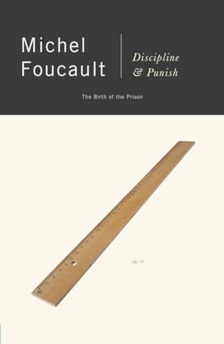 Cover of Discipline and Punish: The Birth of the Prison by Michel Foucault