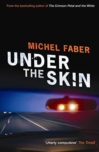 Cover of Under the Skin by Michel Faber
