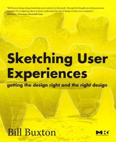 Cover of Sketching User Experiences by Bill Buxton