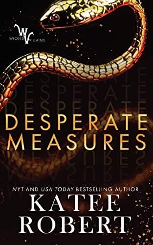 Cover of Desperate Measures by Katee Robert