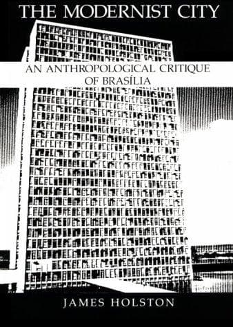 Cover of The Modernist City by James Holston