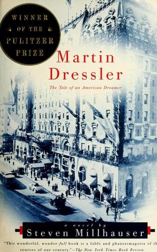 Cover of Martin Dressler by Steven Millhauser