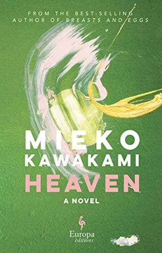 Cover of Heaven by Mieko Kawakami