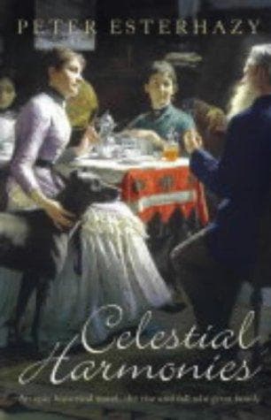 Cover of Celestial Harmonies by Péter Esterházy