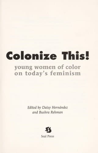 Cover of Colonize This! by Cherríe L. Moraga