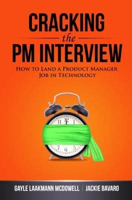 Cover of Cracking the PM Interview by Gayle Laakmann McDowell, Jackie Bavaro