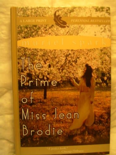 Cover of The Prime Of Miss Jean Brodie by Muriel Spark