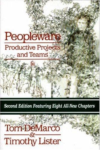 Cover of Peopleware by Tom DeMarco, Timothy R. Lister