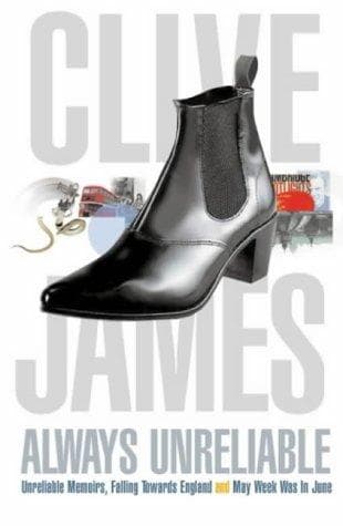 Cover of Always Unreliable by Clive James