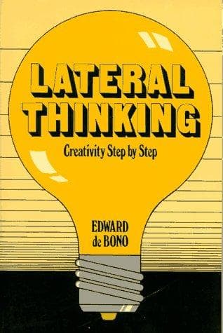 Cover of Lateral Thinking: Creativity Step by Step by Edward de Bono