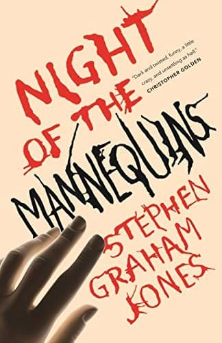Cover of Night of the Mannequins by Stephen Graham Jones