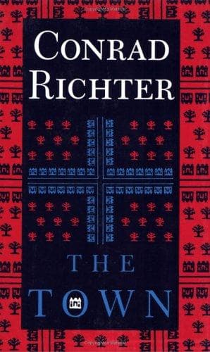 Cover of The Town by Conrad Richter