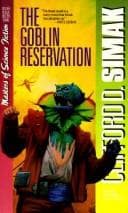 Cover of The Goblin Reservation by Clifford D. Simak