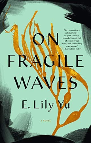 Cover of On Fragile Waves by E. Lily Yu