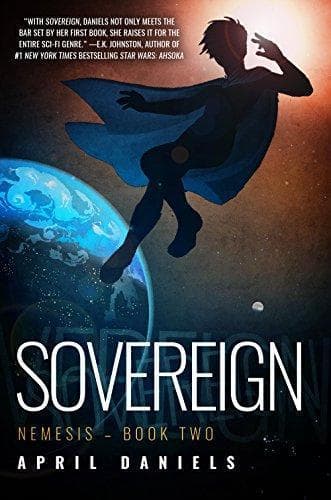 Cover of Sovereign (Nemesis, #2) by April Daniels