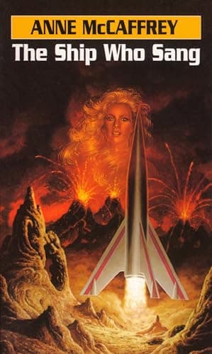 Cover of The Ship Who Sang by Anne McCaffrey