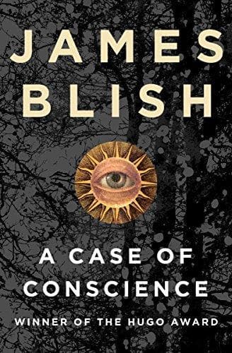 Cover of A Case of Conscience by James Blish
