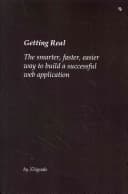 Cover of Getting Real by Jason Fried, Matthew Linderman, Heinemeier David Hansson