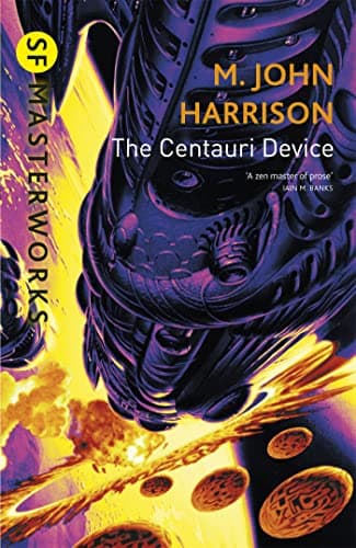 Cover of The Centauri Device by M. John Harrison