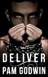 Cover of Deliver by Pam Godwin