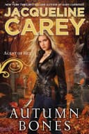 Cover of Autumn Bones by Jacqueline Carey