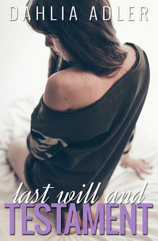 Cover of Last Will and Testament by Dahlia Adler