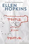 Cover of People Kill People by Ellen Hopkins